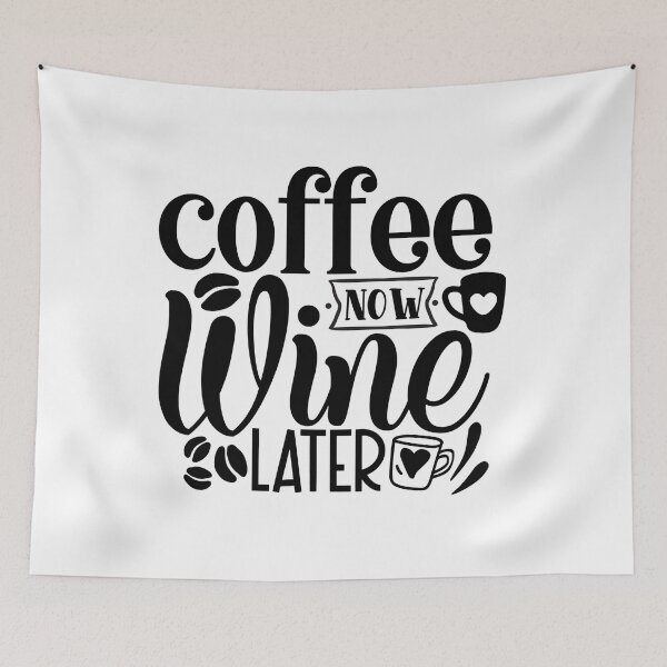 Item preview, Coffee Now Wine Later designed and sold by tellit24seven.