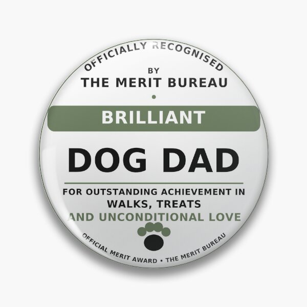 Item preview, Brilliant Dog Dad Gift | Funny Pet Dad Award for Dog Lovers designed and sold by TheMeritBureau.