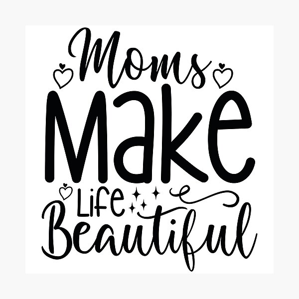 Item preview, Moms Make Life Beautiful - Mom Quotes Retro Vintage Aesthetic Cute Motherhood Mother Day Gift designed and sold by FuzionRaptor.