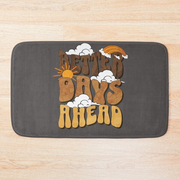 Item preview, Better Days Ahead designed and sold by WISDOMCHARLES.