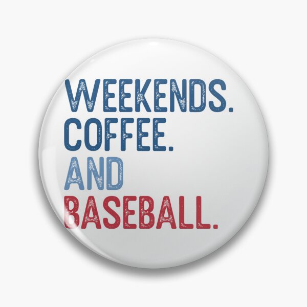 Item preview, Weekends, Baseball, and Coffee designed and sold by TrunkShirts.