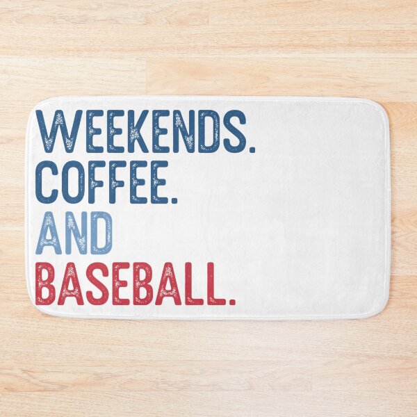 Item preview, Weekends, Baseball, and Coffee designed and sold by TrunkShirts.