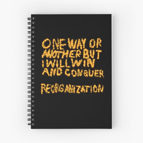 Item preview, One Way Or Another But I Will Win And Conquer: Reorganization designed and sold by SelfUpgrade.