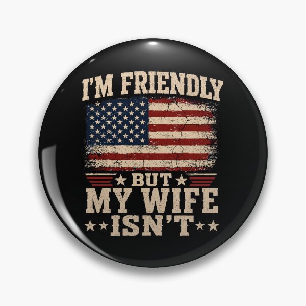Item preview, I'm Friendly But My Wife Isn't Funny Husband  | Marriage Humor Gift | Sarcastic Couple Quote Design designed and sold by 76Valeria.