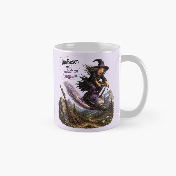 Item preview, Funny Witch Upgrade – "Der Besen war einfach zu langsam" | German Fantasy Humor designed and sold by Alpine-Ink.