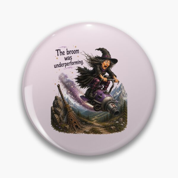 Item preview, Funny Witch Upgrade – The Broom Was Underperforming | Fantasy Humor designed and sold by Alpine-Ink.