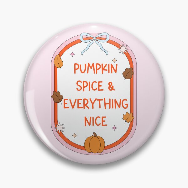 Item preview, Pumpkin Spice and Everything Nice designed and sold by ingardensdesign.