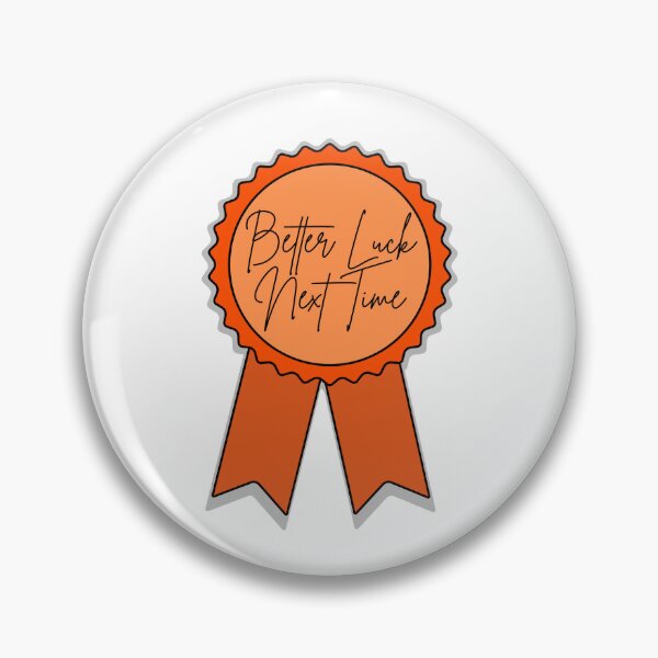 Item preview, Better Luck Next Time ribbon  designed and sold by b-keys.
