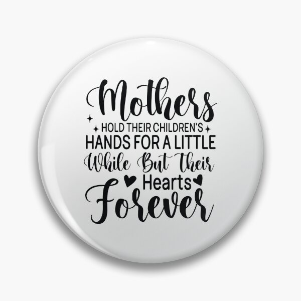 Item preview, Mothers Hold Childrens Hands Hearts Forever - Mom Quotes Retro Vintage Aesthetic Cute Family Gift designed and sold by FuzionRaptor.