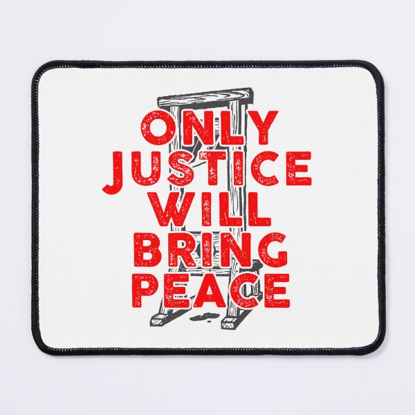 Item preview, only justice will bring peace designed and sold by remerasnerdas.