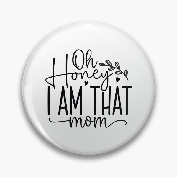 Item preview, Oh Honey I Am That Mom - Mom Quotes Retro Vintage Aesthetic Cute Motherhood Mother Day Gift designed and sold by FuzionRaptor.