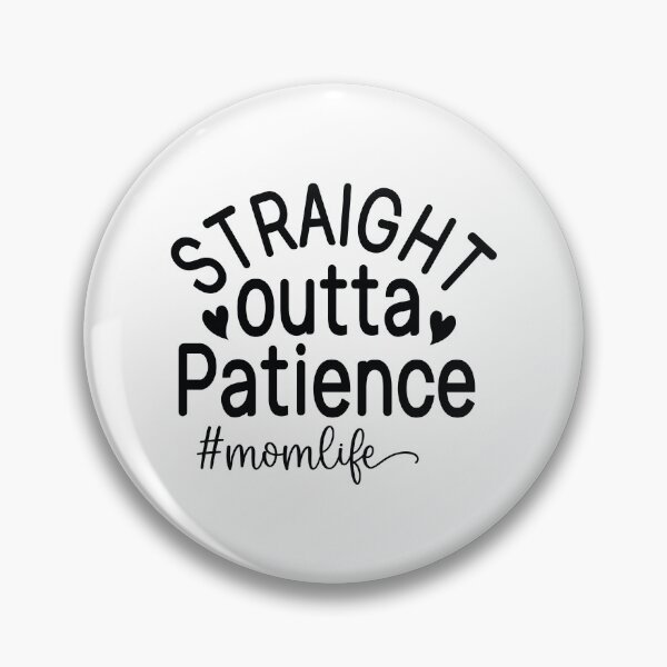 Item preview, Straight Outta Patience Mom Life - Mom Quotes Retro Vintage Aesthetic Funny Motherhood Gift designed and sold by FuzionRaptor.