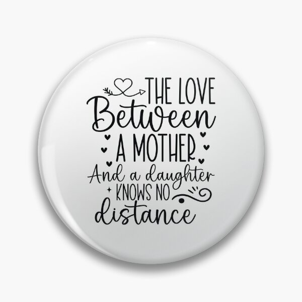Item preview, Love Between Mother Daughter Knows No Distance - Mom Quotes Retro Vintage Aesthetic Family Gift designed and sold by FuzionRaptor.