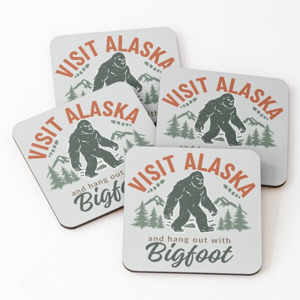 Item preview, Visit Alaska and hang out with Bigfoot designed and sold by AlaskaExtreme.