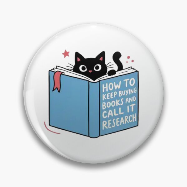 Item preview, How to Keep Buying Books and Call It Research Cute Cat Reading Book Design designed and sold by Charonde.