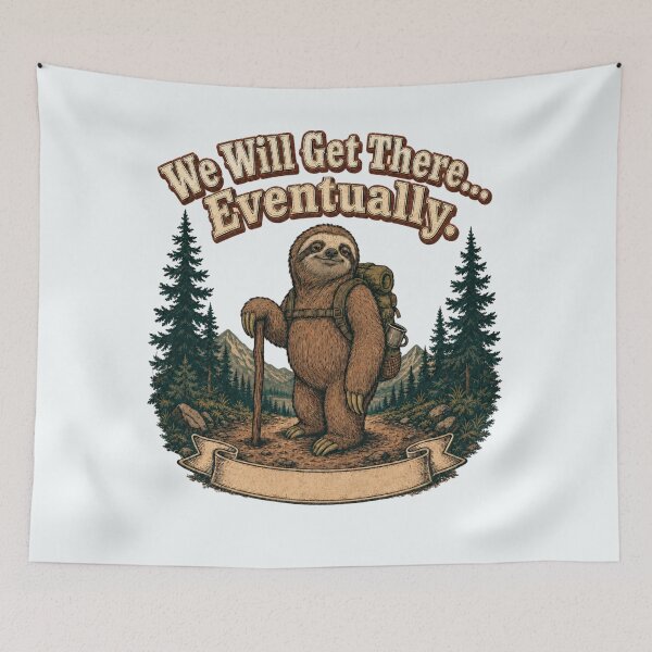 Item preview, We Will Get There Eventually Sloth Hiking  designed and sold by freshwear design.
