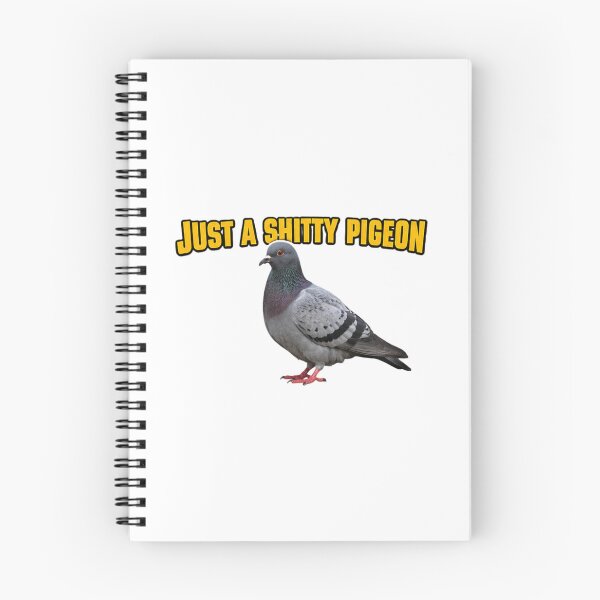 Item preview, JUST A SHITTY PIGEON FUNNY MEME designed and sold by GoofyShopp.