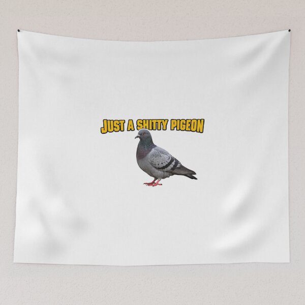 Item preview, JUST A SHITTY PIGEON FUNNY MEME designed and sold by GoofyShopp.