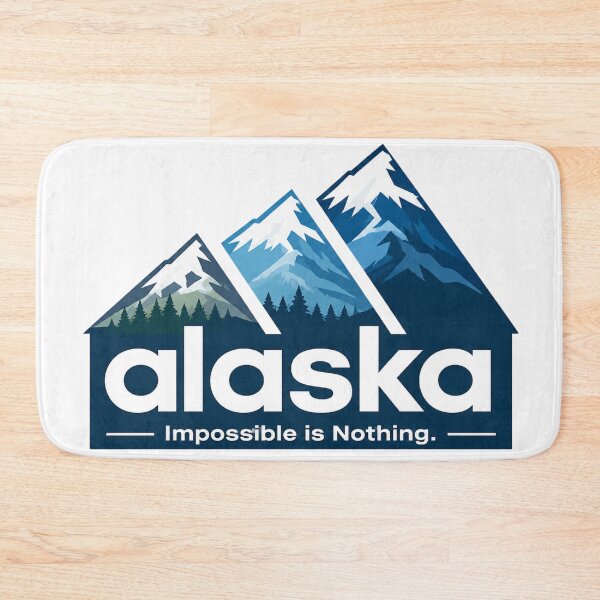 Item preview, Alaska, Impossible is Nothing designed and sold by AlaskaExtreme.