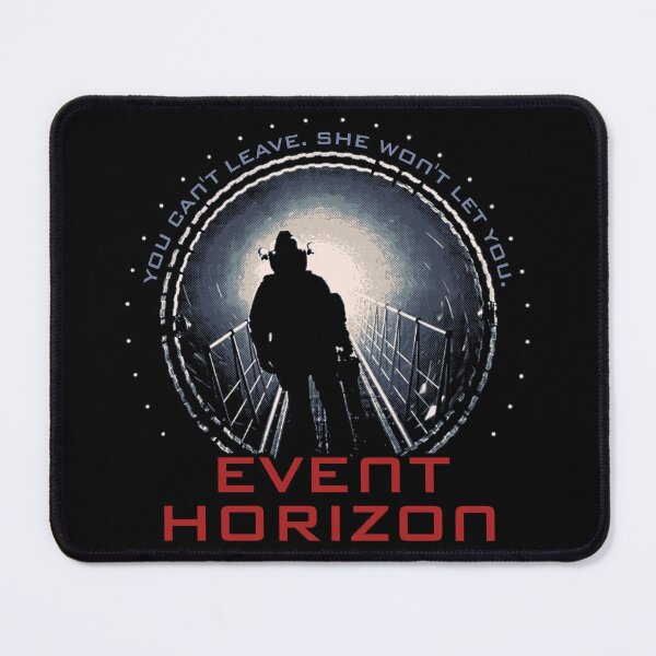 Item preview, Event Horizon You Cant Leave She Wont Let You designed and sold by Power Up Prints.