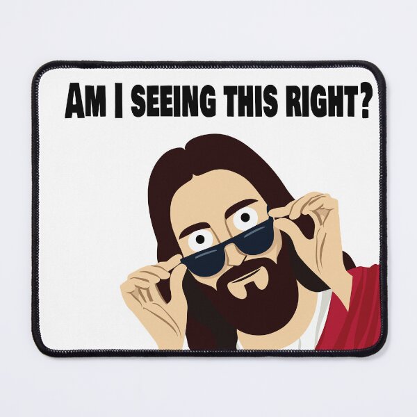 Item preview, Jesus Am I Seeing This Right? designed and sold by Gkinoki.