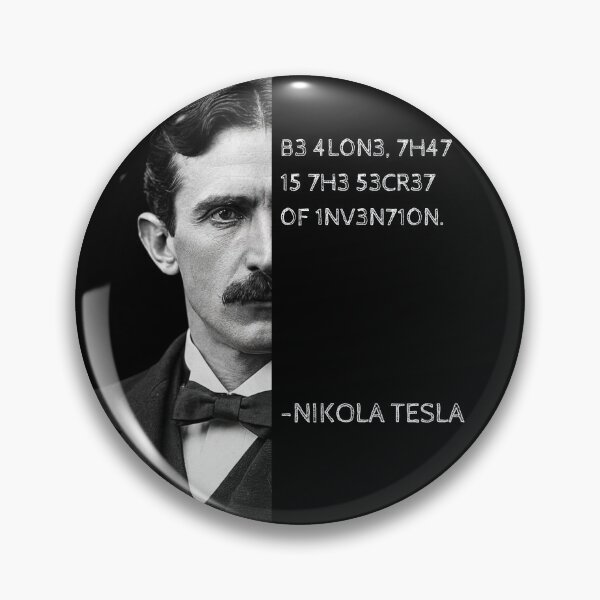 Item preview, Nikola Tesla Leet Speak Quote Art - "Be alone, that is the secret of invention." designed and sold by UrbanStoic.