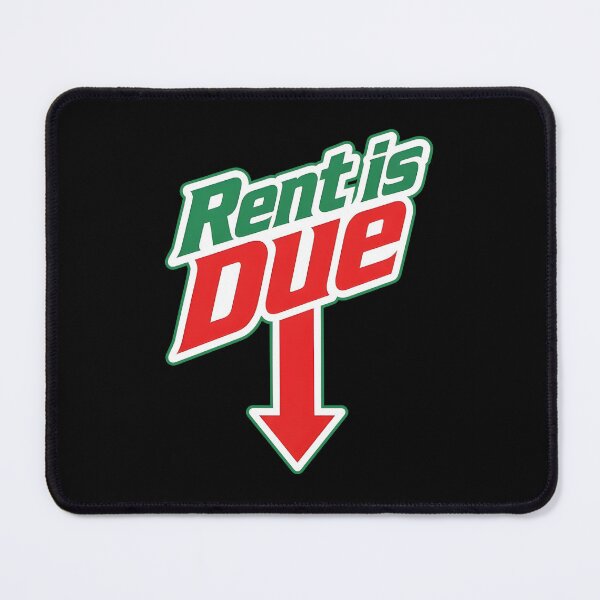 Item preview, Rent Is Due Funny Meme Arrow designed and sold by phoebelevine.