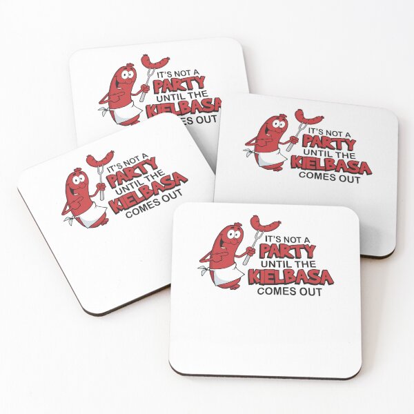 Item preview, It's Not A Party Until The Kielbasa Comes Out Funny Polish Sausage designed and sold by phoebelevine.