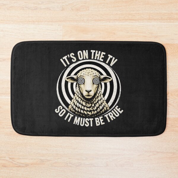 Item preview, It's on the TV... So It Must Be True designed and sold by Sanctum Icons.
