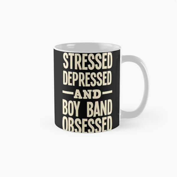 Item preview, Boy Band Groupie Funny Gifts Stressed Depressed Boy Band Obsessed designed and sold by dimasmmile.
