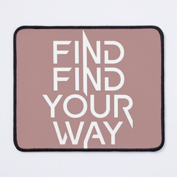 Item preview, Find Find Your Way designed and sold by WISDOMCHARLES.