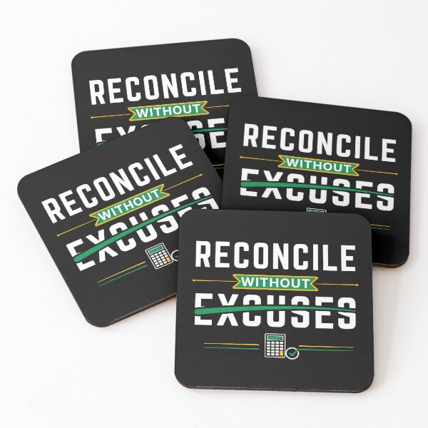 Item preview, Reconcile Without Excuses Accountant T-Shirt | CPA & Bookkeeping Motivation Quote designed and sold by FCA SIR MERCH .