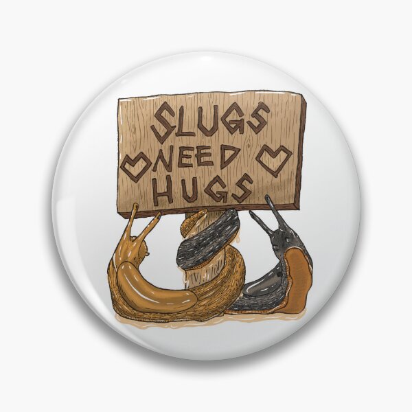 Item preview, Slugs Need Hugs designed and sold by SlugsNeedHugs.