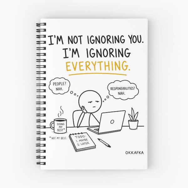 Item preview, I’m Not Ignoring You, I’m Ignoring Everything | Funny ADHD & Introvert Gift designed and sold by OkKafka.