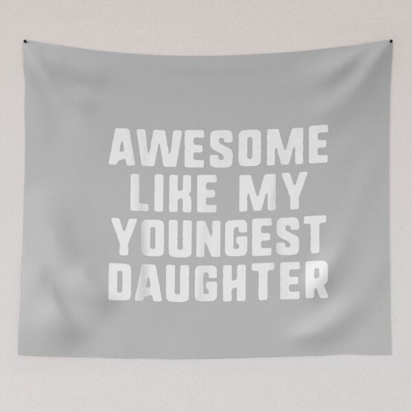 Item preview, Awesome Like My Youngest Daughter Mom Dad Cool Funny designed and sold by mjohnson9.