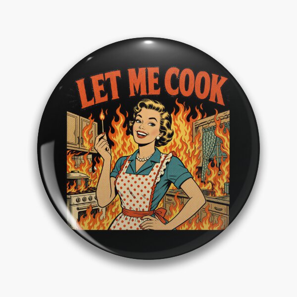 Item preview, Funny Let Me Cook Retro Housewife Kitchen Fire designed and sold by NSB-Design.