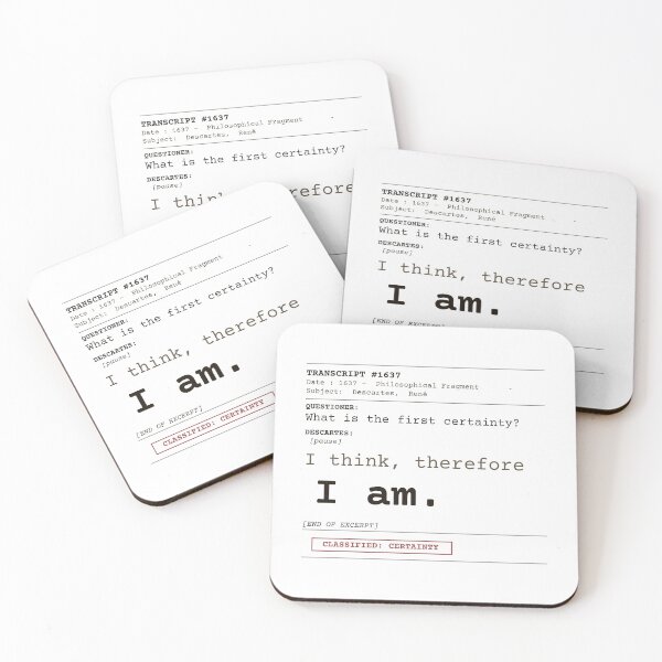 Item preview, I think, therefore I am. Descartes transcript (clear English) designed and sold by Will-to-Power.