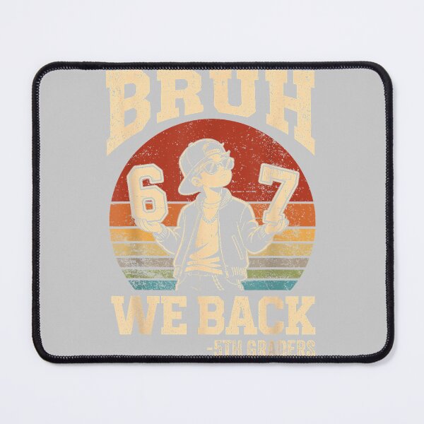 Item preview, Back to School Bruh We Back 5th Grade 6 7 First Day School designed and sold by mjohnson9.