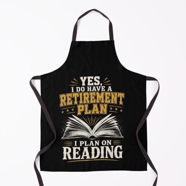 Item preview, Yes I Do Have A Retirement Plan I Plan On Reading Book Lover Design designed and sold by msaloyach.