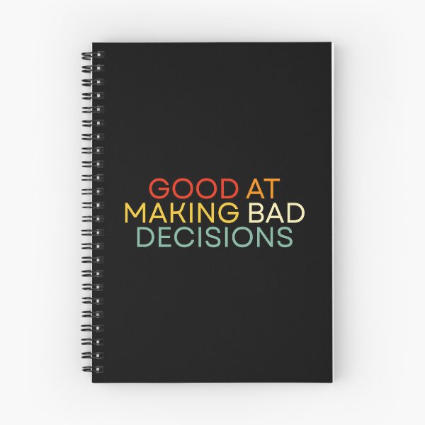 Item preview, Good at making bad decisions designed and sold by Dondonmart.