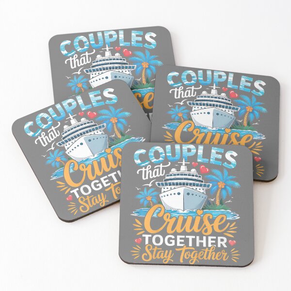 Item preview, Couples that Cruise Together Stay Together Couples Cruising designed and sold by KristineLi.