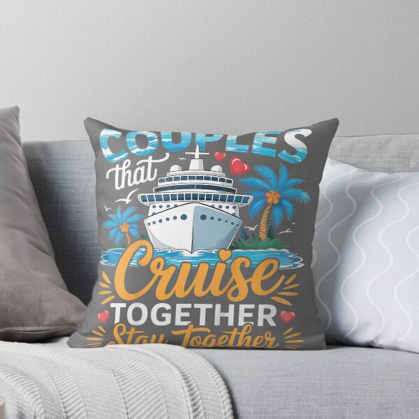 Item preview, Couples that Cruise Together Stay Together Couples Cruising designed and sold by KristineLi.
