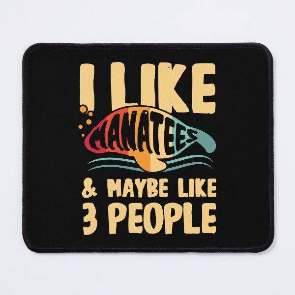 Item preview, I Like Manatees and Maybe 3 People Funny Retro Manatee designed and sold by ColeLaniTrading.