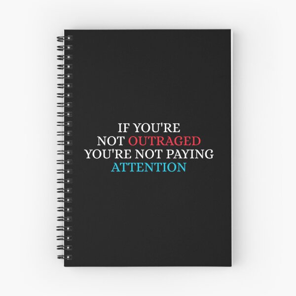 Item preview, If you're not outraged you're not paying attention designed and sold by Dondonmart.