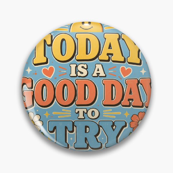 Item preview, Today Is a Good Day to Try Sticker designed and sold by RedRubyBubble.