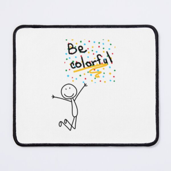 Item preview, Be colorful designed and sold by VegaVientos.