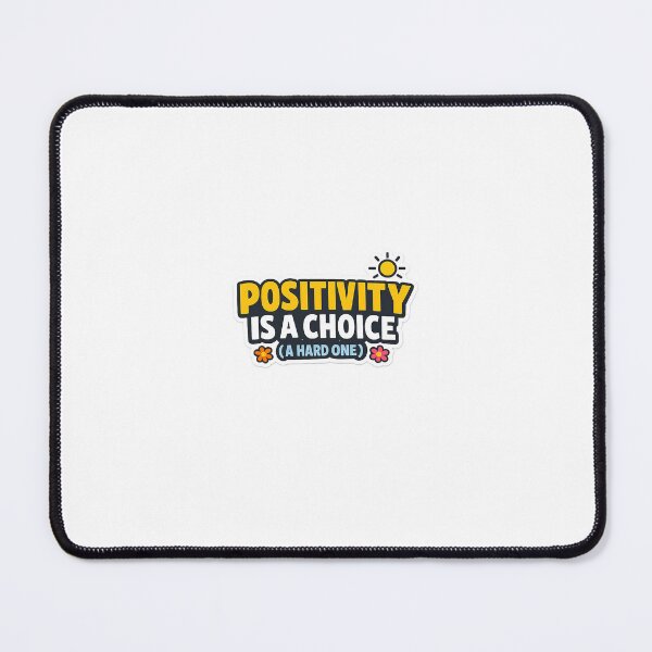 Item preview, Positivity Is a Choice (A Hard One) Sticker designed and sold by RedRubyBubble.