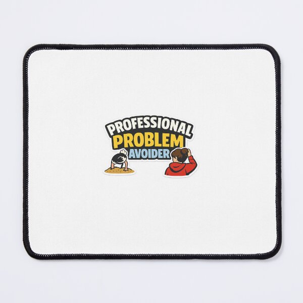 Item preview, Professional Problem Avoider Sticker designed and sold by RedRubyBubble.