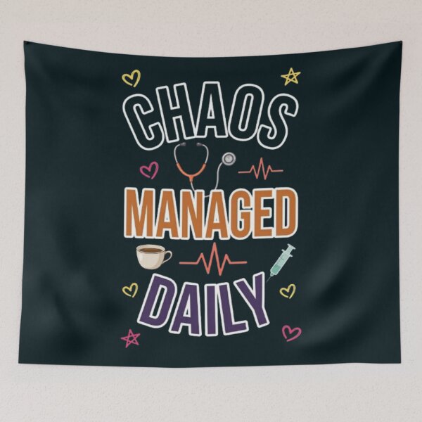 Item preview, Chaos Managed Daily Funny Nurse Healthcare Worker Gift Tshirt designed and sold by HopeAndHustle.