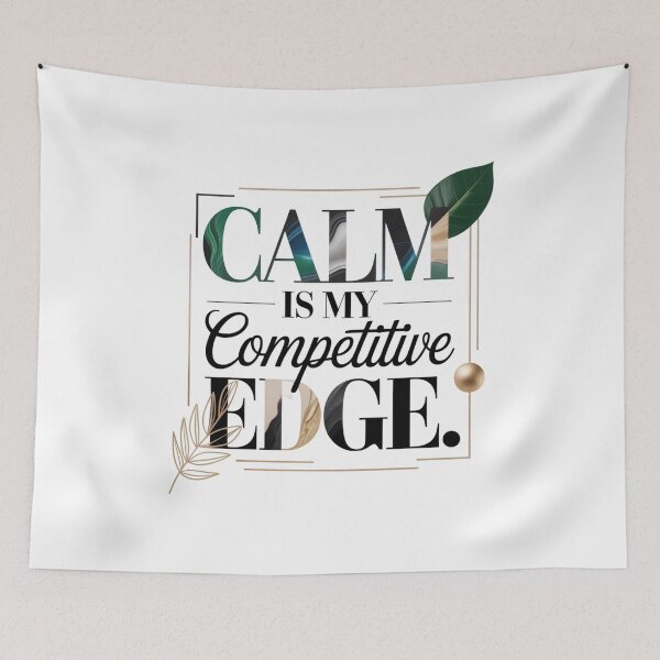 Item preview, Calm Is My Competitive Edge Typography. Minimalist Motivational Quote Aesthetic Design. Mindset & Self Growth Gift designed and sold by Aarvya Fashion Club ( A.F.C ).